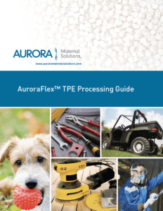 This processing guide provides recommendations and guidelines for part design, mold design and processing of AuroraFlex™ Thermoplastic Elastomer (TPE) materials.